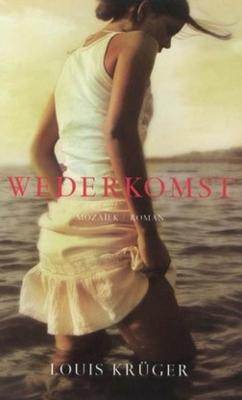 Wederkomst - Louis Kruger - eBook (9789023913344)