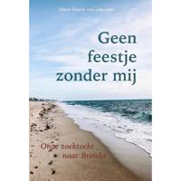 Geen feestje zonder mij (Paperback) - thumbnail