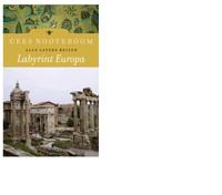 Labyrint Europa - Alle latere reizen - Cees Nooteboom - ebook - thumbnail