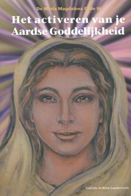 Het activeren van je aardse goddelijkheid (Paperback) Het activeren van je aardse goddelijkheid (Paperback)
