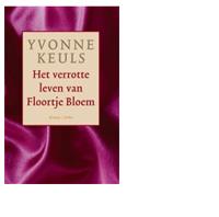 Het verrotte leven van Floortje Bloem - Yvonne Keuls - ebook - thumbnail