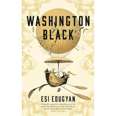 Washington Black - Esi Edugyan - Paperback (9789056726324) Washington Black - Esi Edugyan - Paperback (9789056726324)