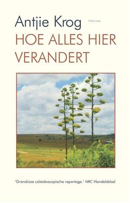 Hoe alles hier verandert - Antjie Krog - ebook