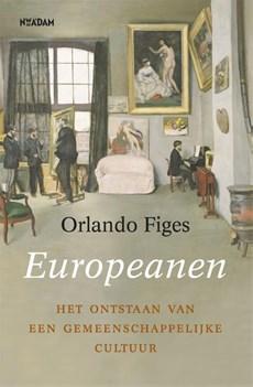 Europeanen - Orlando Figes - Hardcover (9789046825044)