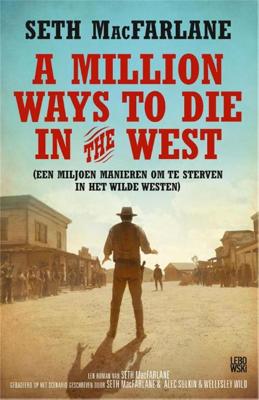 A million ways to die in the west - Seth MacFarlane - ebook
