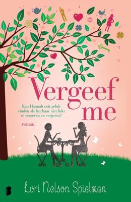 Vergeef me - Lori Nelson Spielman - ebook