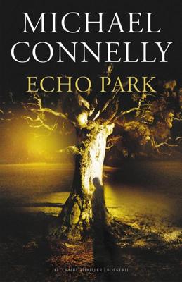 Echo Park - Michael Connelly - ebook Echo Park - Michael Connelly - ebook