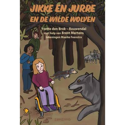 Jikke en Jurre en de wilde wolven (Paperback)