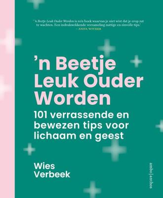 n Beetje leuk ouder worden - Wies Verbeek - ebook