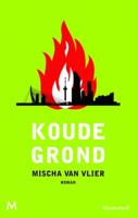 Koude grond - Mischa van Vlier - eBook (9789460927942) - thumbnail