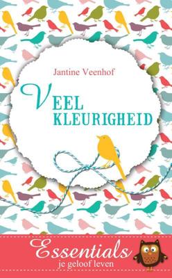 Veelkleurigheid - Jantine Veenhof - eBook (9789023979227)