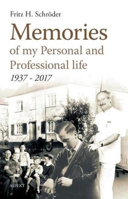 Memories of my Personal and Professional life - Fritz H. Schröder - ebook