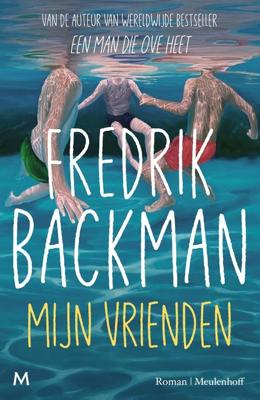 Mijn vrienden - Fredrik Backman - ebook