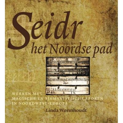 Seidr, het Noordse pad (Paperback)