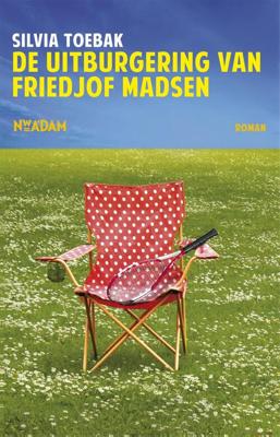 De uitburgering van Friedjof Madsen - Silvia Toebak - ebook