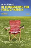 De uitburgering van Friedjof Madsen - Silvia Toebak - ebook - thumbnail