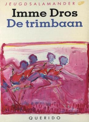 De trimbaan - Imme Dros - eBook (9789045115726)