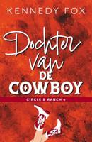 Dochter van de cowboy - Kennedy Fox - ebook - thumbnail