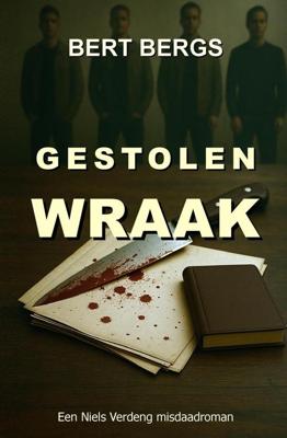 Gestolen Wraak - Bert Bergs - ebook