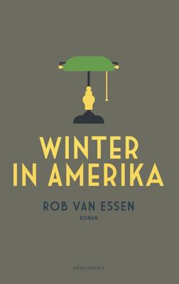Winter in Amerika - Rob van Essen - ebook