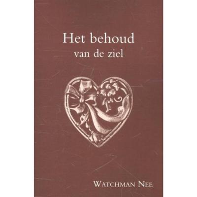 Het behoud van de ziel (Paperback)