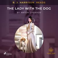 B.J. Harrison Reads The Lady With The Dog - thumbnail