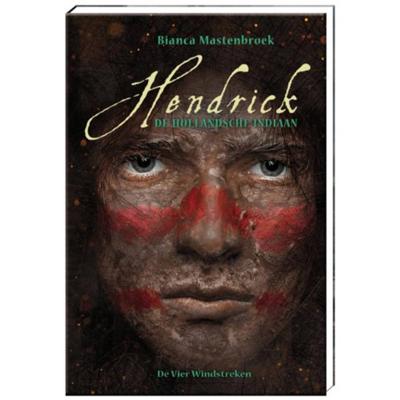 Hendrick, de Hollandsche indiaan (Hardback)