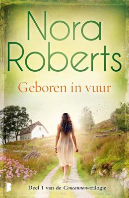 Geboren in vuur - Nora Roberts - eBook (9789402308044) Geboren in vuur - Nora Roberts - eBook (9789402308044)