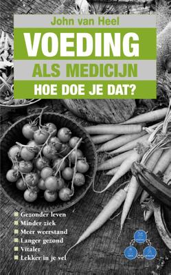 Voeding als medicijn (Paperback)