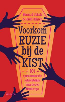 Voorkom ruzie bij de kist - Bernard Schols, Heidi Klijsen - ebook