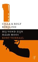 Hij vond zijn haar mooi - Cilla Börjlind, Rolf Börjlind - ebook - thumbnail