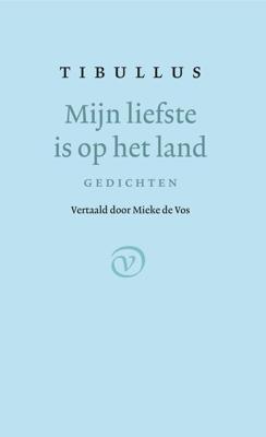 Mijn liefste is op het land - Tibullus - ebook