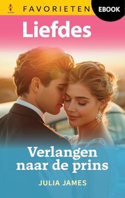 Verlangen naar de prins - Julia James - ebook