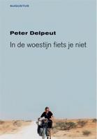 In de woestijn fiets je niet - Peter Delpeut - ebook - thumbnail