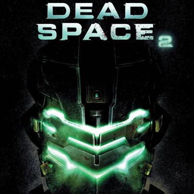Dead Space 2 Dead Space 2