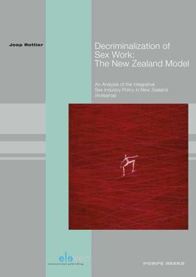 Decriminalization of Sex Work - Joep Rottier - eBook (9789462749474)