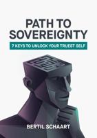 Path To Sovereignty - Bertil Schaart - ebook - thumbnail