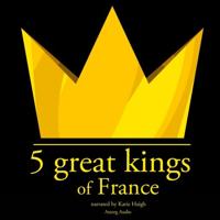 5 Great Kings of France - thumbnail