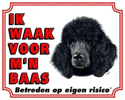 Poedel Waakbord - Ik waak voor mijn baas Zwart Poedel Waakbord - Ik waak voor mijn baas Zwart