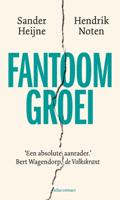 Fantoomgroei - Sander Heijne, Hendrik Noten - ebook - thumbnail