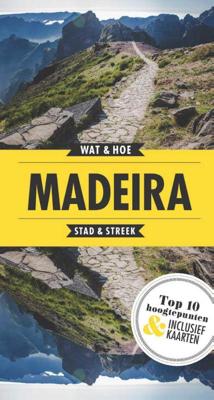 Wat & Hoe reisgids - Madeira - Wat & Hoe Stad & Streek - Paperback (9789021569208)