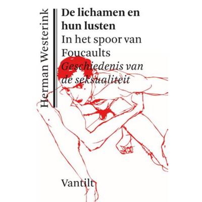 De lichamen en hun lusten (Paperback)