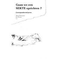 Marja  Oosterman Gaan we een Sekte oprichten? - thumbnail