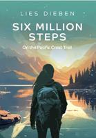 Six Million Steps: On the Pacific Crest Trail (English Edition) - thumbnail