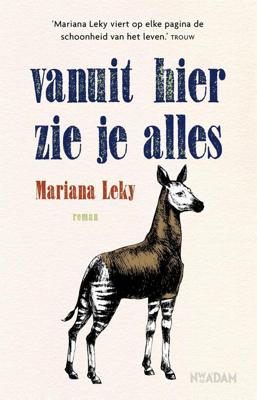 Vanuit hier zie je alles - Mariana Leky - eBook (9789046823279)