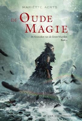 De oude magie - Mariëtte Aerts - ebook