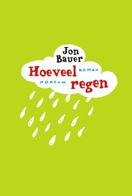 Hoeveel regen - Jon Bauer - ebook