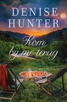Kom bij me terug - Denise Hunter - ebook - thumbnail