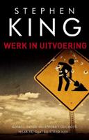 Werk in uitvoering - Stephen King - eBook (9789024575411) - thumbnail