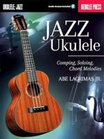 MusicSales - Jazz Ukulele: Comping, Soloing, Chord Melodies - thumbnail